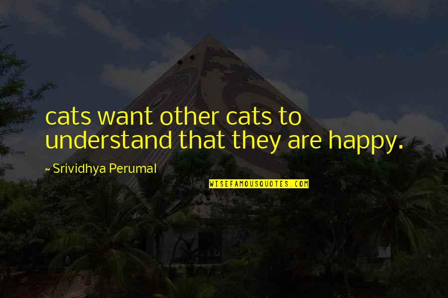 Pinterest Narcissism Quotes By Srividhya Perumal: cats want other cats to understand that they