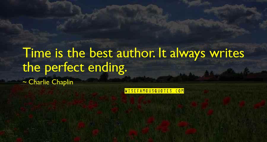 Pinterest Teksten Quotes By Charlie Chaplin: Time is the best author. It always writes