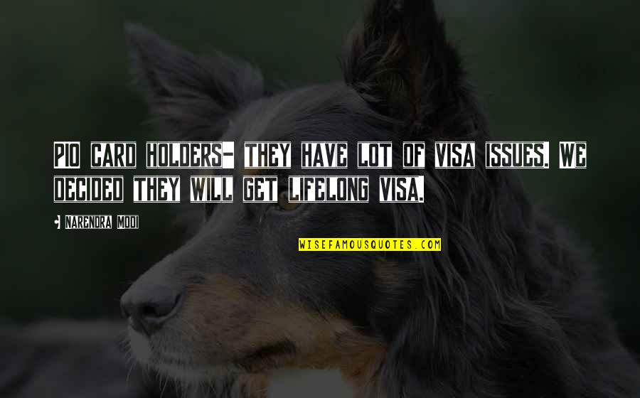Pio Quotes By Narendra Modi: PIO card holders- they have lot of visa