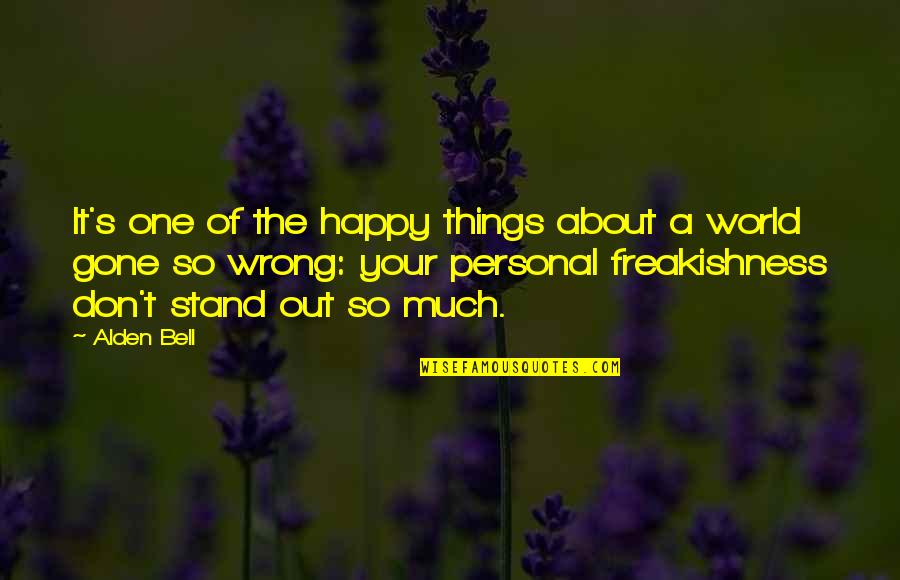 Piolo Pascual Quotes By Alden Bell: It's one of the happy things about a