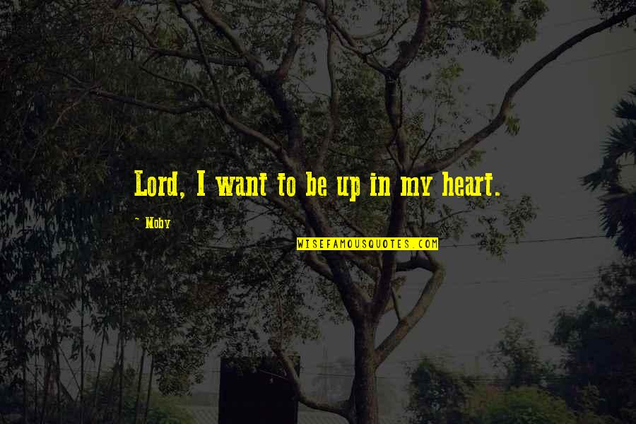 Pirates Of Caribbean Funny Quotes By Moby: Lord, I want to be up in my
