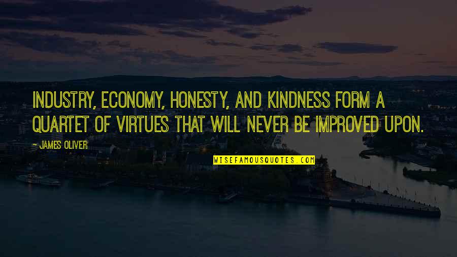 Pirates Of Caribbean Quotes By James Oliver: Industry, economy, honesty, and kindness form a quartet Pirates Of Caribbean Quotes By James Oliver: Industry, economy, honesty, and kindness form a quartet
