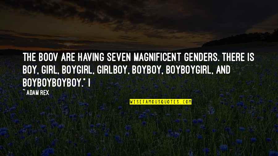Pisces And Virgo Love Quotes By Adam Rex: The Boov are having seven magnificent genders. There