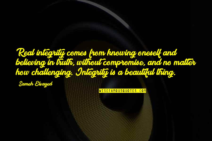 Pischinger Chocolate Quotes By Sameh Elsayed: Real integrity comes from knowing oneself and believing Pischinger Chocolate Quotes By Sameh Elsayed: Real integrity comes from knowing oneself and believing