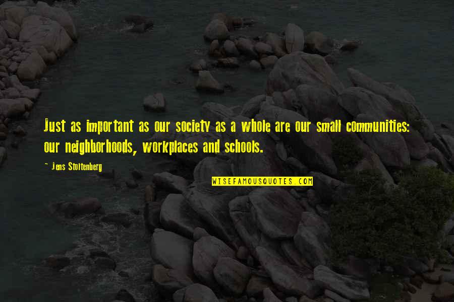 Piserie Quotes By Jens Stoltenberg: Just as important as our society as a Piserie Quotes By Jens Stoltenberg: Just as important as our society as a