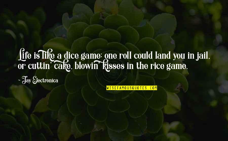 Pistilli Font Quotes By Jay Electronica: Life is like a dice game; one roll