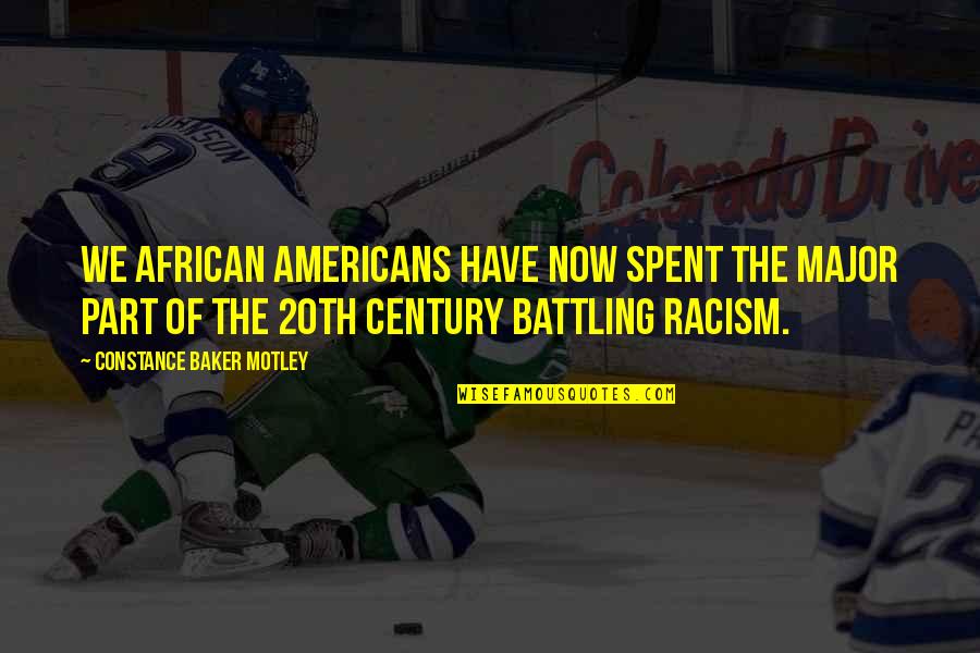Pistolas Para Quotes By Constance Baker Motley: We African Americans have now spent the major Pistolas Para Quotes By Constance Baker Motley: We African Americans have now spent the major