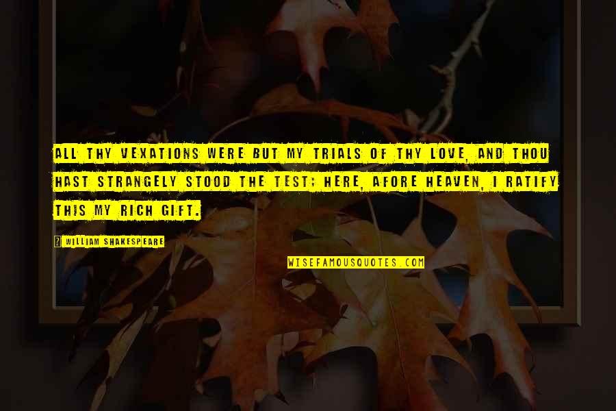 Pit Bull Breed Quotes By William Shakespeare: All thy vexations Were but my trials of Pit Bull Breed Quotes By William Shakespeare: All thy vexations Were but my trials of