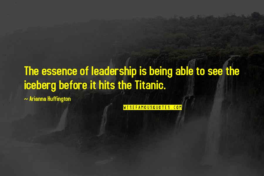 Pitalo Bunga Quotes By Arianna Huffington: The essence of leadership is being able to Pitalo Bunga Quotes By Arianna Huffington: The essence of leadership is being able to