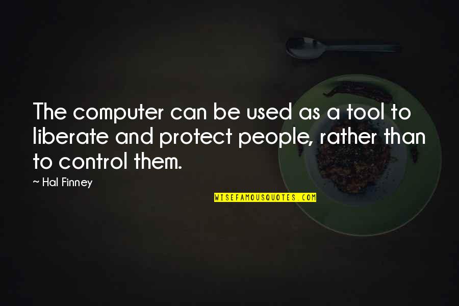 Pitch Deck Quotes By Hal Finney: The computer can be used as a tool Pitch Deck Quotes By Hal Finney: The computer can be used as a tool