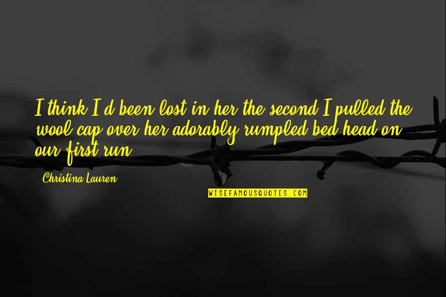 Pitched Battle Quotes By Christina Lauren: I think I'd been lost in her the