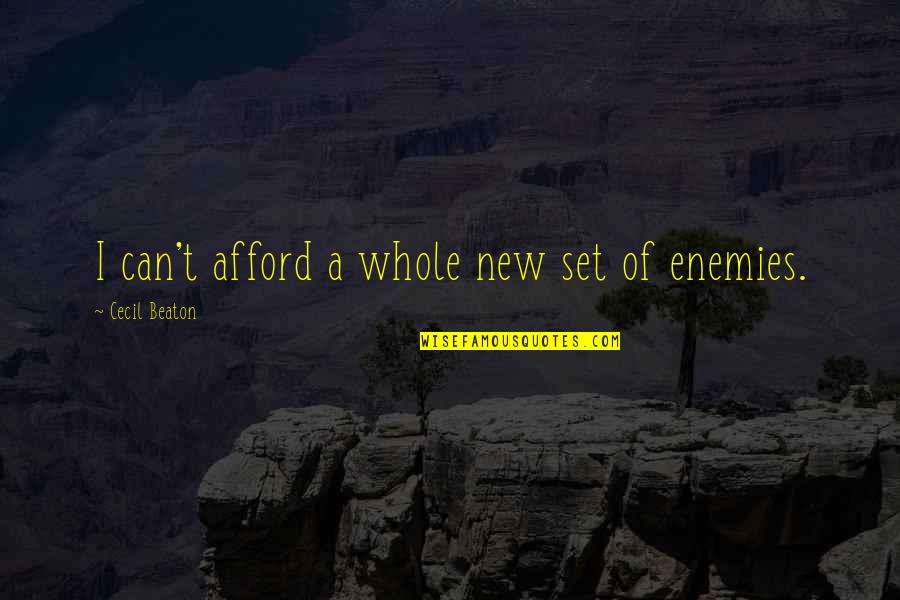Piticas Boneco Quotes By Cecil Beaton: I can't afford a whole new set of Piticas Boneco Quotes By Cecil Beaton: I can't afford a whole new set of