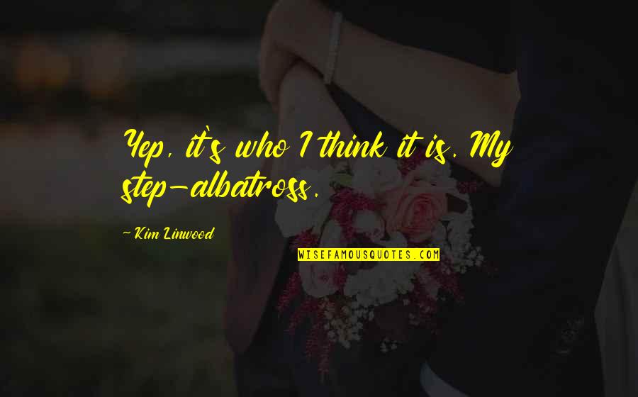 Pitymys Quotes By Kim Linwood: Yep, it's who I think it is. My Pitymys Quotes By Kim Linwood: Yep, it's who I think it is. My