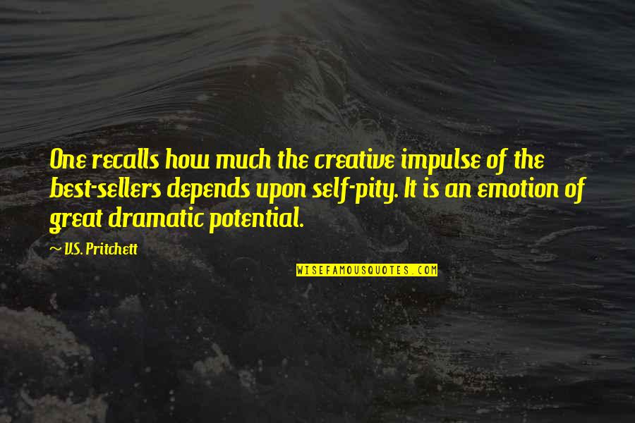 Pity's Quotes By V.S. Pritchett: One recalls how much the creative impulse of