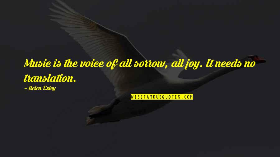 Piwowarczyk Jan Quotes By Helen Exley: Music is the voice of all sorrow, all