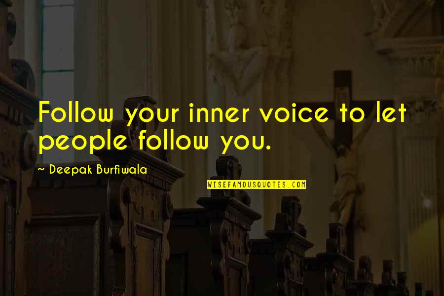 Pixel Font Quotes By Deepak Burfiwala: Follow your inner voice to let people follow