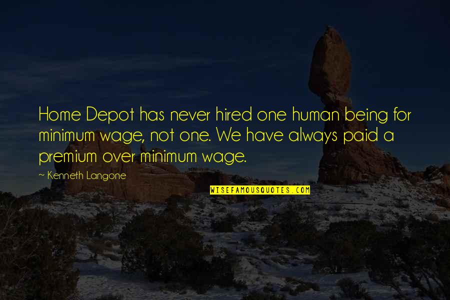 Pixiwoo Quotes By Kenneth Langone: Home Depot has never hired one human being Pixiwoo Quotes By Kenneth Langone: Home Depot has never hired one human being