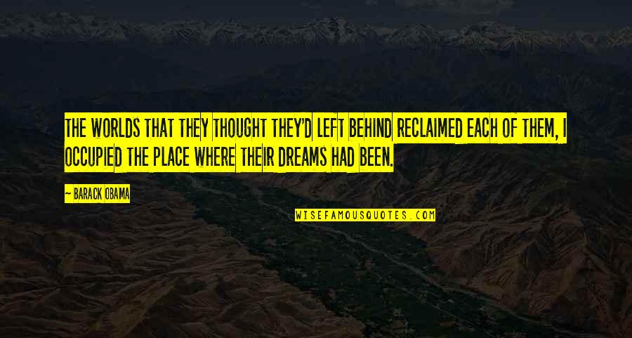 Pizza Funny Quotes By Barack Obama: the worlds that they thought they'd left behind Pizza Funny Quotes By Barack Obama: the worlds that they thought they'd left behind