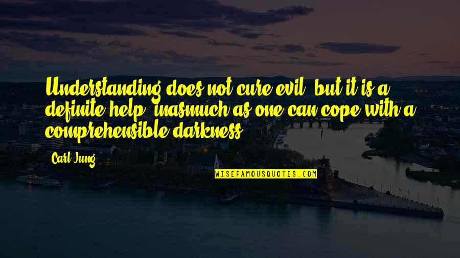 Pizzano Pizza Quotes By Carl Jung: Understanding does not cure evil, but it is Pizzano Pizza Quotes By Carl Jung: Understanding does not cure evil, but it is