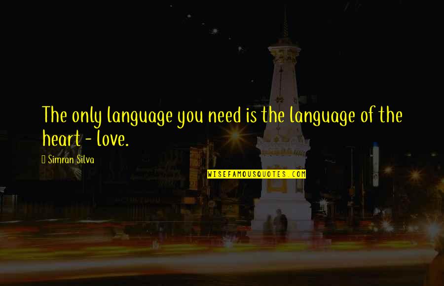 Pk Subban Inspirational Quotes By Simran Silva: The only language you need is the language