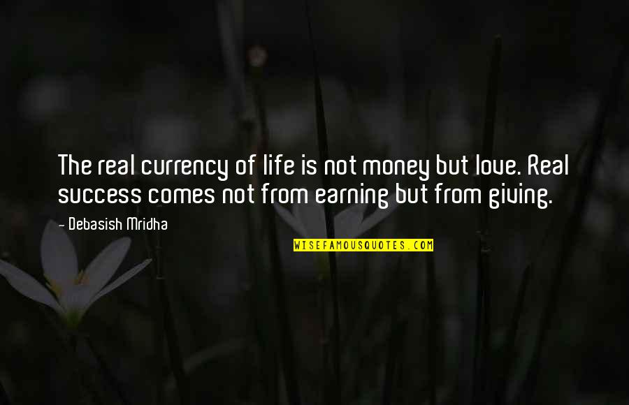Placement Of Question Mark With Quotes By Debasish Mridha: The real currency of life is not money Placement Of Question Mark With Quotes By Debasish Mridha: The real currency of life is not money