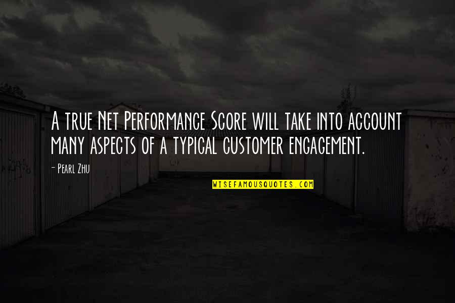 Plamates Quotes By Pearl Zhu: A true Net Performance Score will take into Plamates Quotes By Pearl Zhu: A true Net Performance Score will take into
