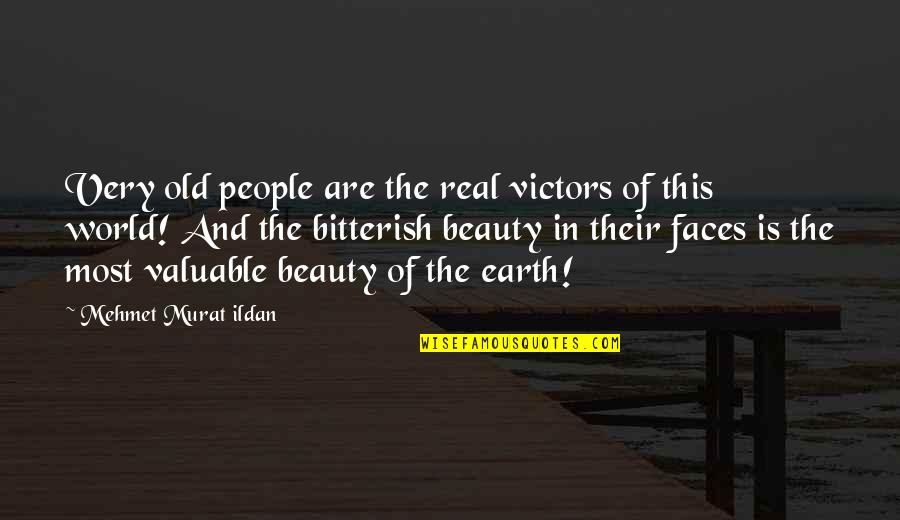 Planting Planter Quotes By Mehmet Murat Ildan: Very old people are the real victors of Planting Planter Quotes By Mehmet Murat Ildan: Very old people are the real victors of