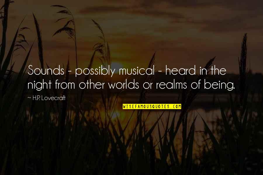 Plasma Exchange Quotes By H.P. Lovecraft: Sounds - possibly musical - heard in the Plasma Exchange Quotes By H.P. Lovecraft: Sounds - possibly musical - heard in the