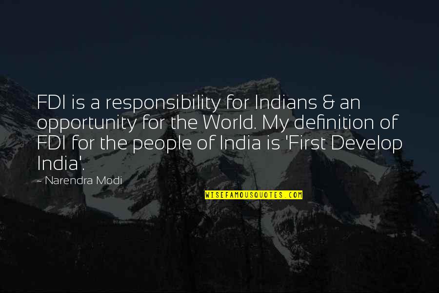 Plasticized Concrete Quotes By Narendra Modi: FDI is a responsibility for Indians & an