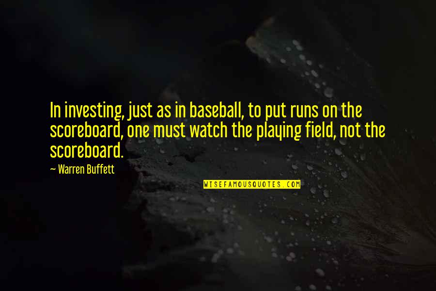 Playing Baseball Quotes By Warren Buffett: In investing, just as in baseball, to put