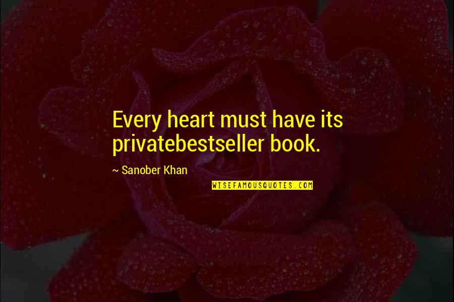 Playing Sports For Fun Quotes By Sanober Khan: Every heart must have its privatebestseller book.
