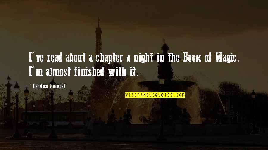 Playmaking Glass Quotes By Candace Knoebel: I've read about a chapter a night in