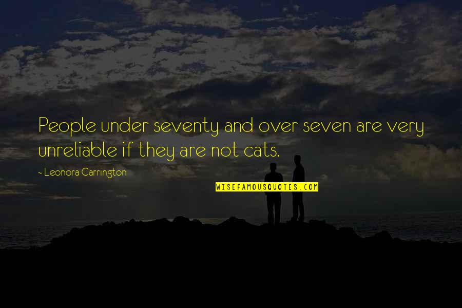 Playwriting Competitions Quotes By Leonora Carrington: People under seventy and over seven are very Playwriting Competitions Quotes By Leonora Carrington: People under seventy and over seven are very