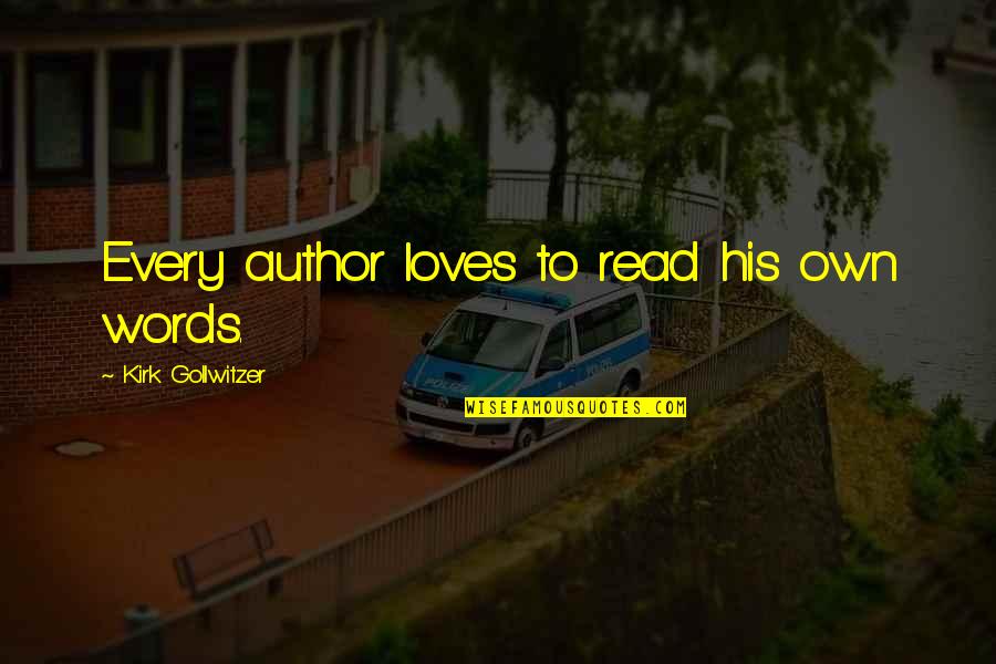 Please Eat Quotes By Kirk Gollwitzer: Every author loves to read his own words. Please Eat Quotes By Kirk Gollwitzer: Every author loves to read his own words.