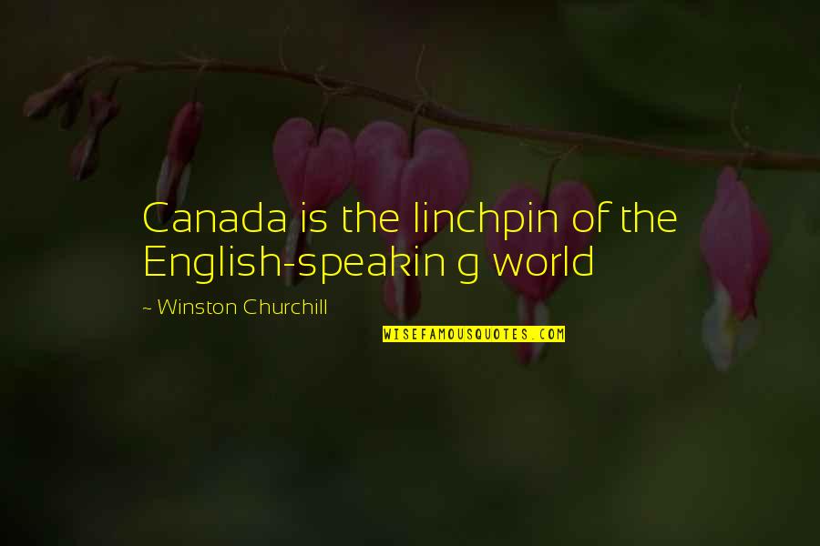 Plectrum Picks Quotes By Winston Churchill: Canada is the linchpin of the English-speakin g Plectrum Picks Quotes By Winston Churchill: Canada is the linchpin of the English-speakin g