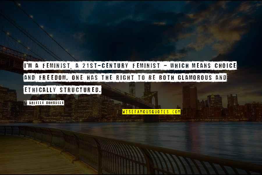 Pleurent Discharge Quotes By Arielle Dombasle: I'm a feminist, a 21st-century feminist - which Pleurent Discharge Quotes By Arielle Dombasle: I'm a feminist, a 21st-century feminist - which