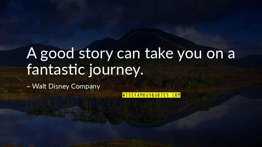 Pleyel Piano Quotes By Walt Disney Company: A good story can take you on a