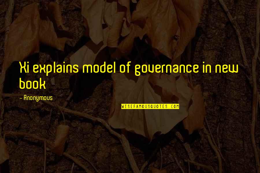 Plini Band Quotes By Anonymous: Xi explains model of governance in new book Plini Band Quotes By Anonymous: Xi explains model of governance in new book