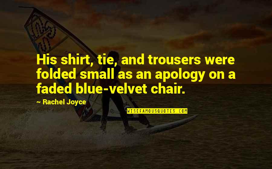 Plumbers In My Area Free Quotes By Rachel Joyce: His shirt, tie, and trousers were folded small Plumbers In My Area Free Quotes By Rachel Joyce: His shirt, tie, and trousers were folded small
