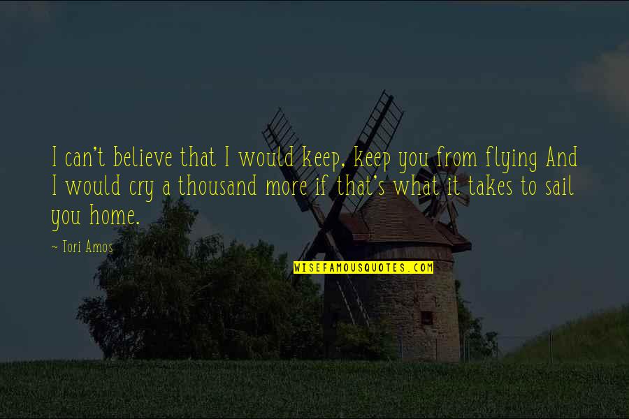 Plunderous Quotes By Tori Amos: I can't believe that I would keep, keep