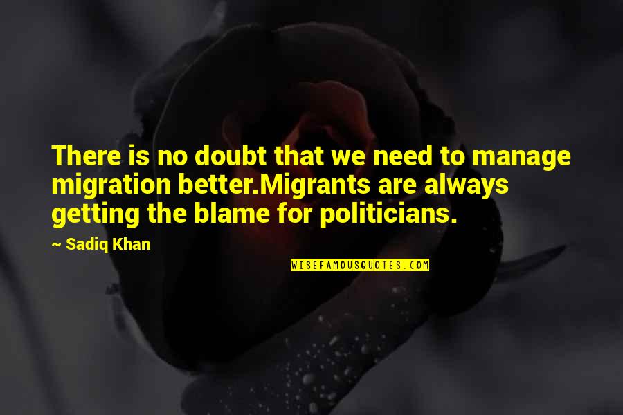 Plunger Quotes By Sadiq Khan: There is no doubt that we need to