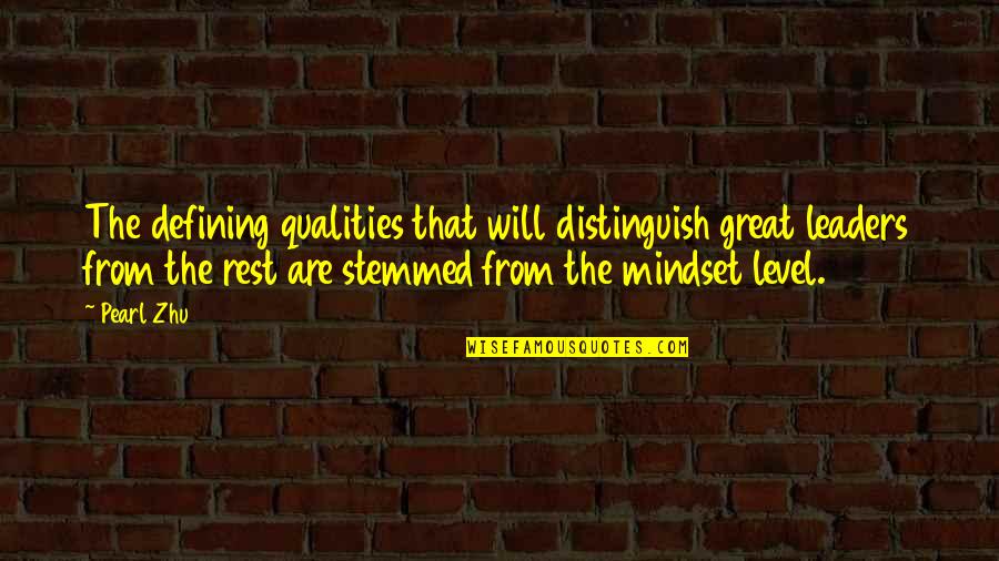 Plurality Quotes By Pearl Zhu: The defining qualities that will distinguish great leaders