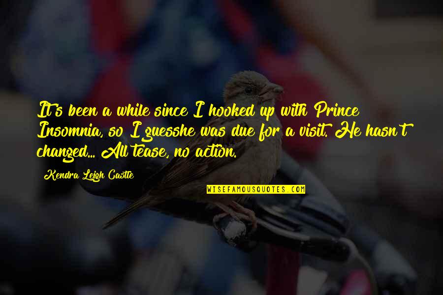 Pod 153 Quotes By Kendra Leigh Castle: It's been a while since I hooked up Pod 153 Quotes By Kendra Leigh Castle: It's been a while since I hooked up