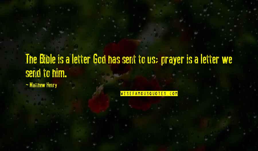 Podany Surname Quotes By Matthew Henry: The Bible is a letter God has sent