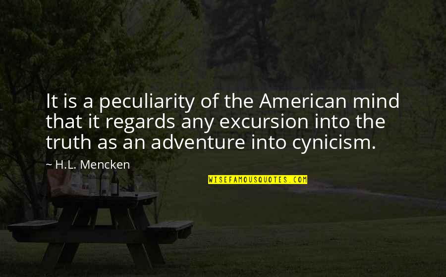 Podiobooks The Secret Quotes By H.L. Mencken: It is a peculiarity of the American mind Podiobooks The Secret Quotes By H.L. Mencken: It is a peculiarity of the American mind