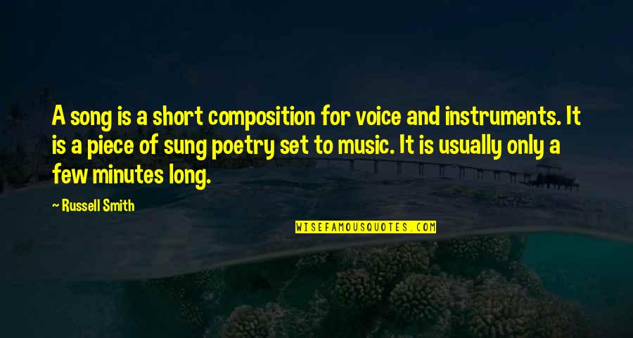 Poetry Music Quotes By Russell Smith: A song is a short composition for voice