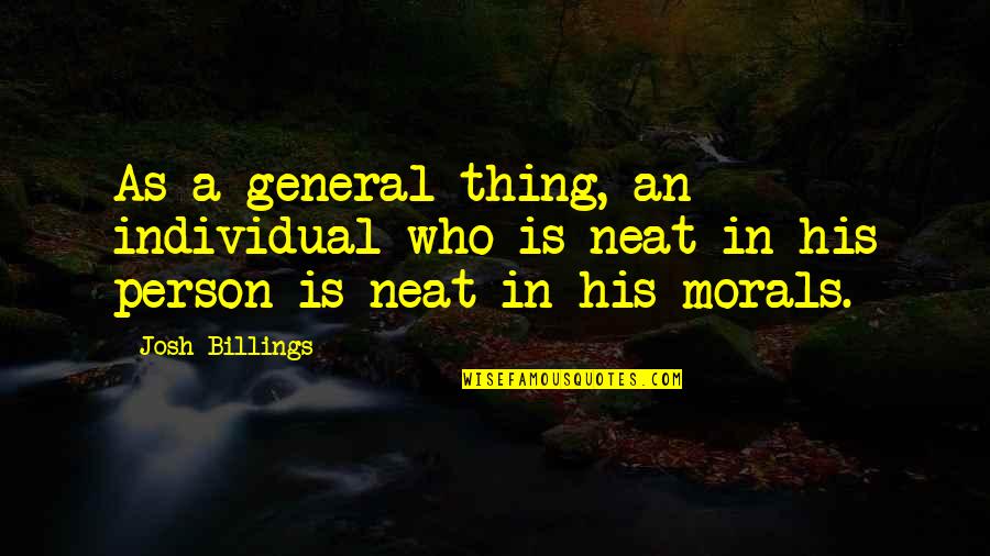 Poikkeus Englanniksi Quotes By Josh Billings: As a general thing, an individual who is