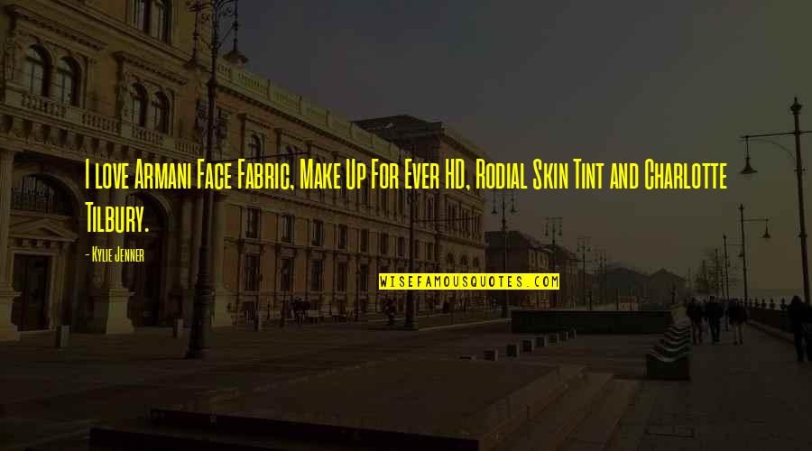 Pointing Love Quotes By Kylie Jenner: I love Armani Face Fabric, Make Up For Pointing Love Quotes By Kylie Jenner: I love Armani Face Fabric, Make Up For