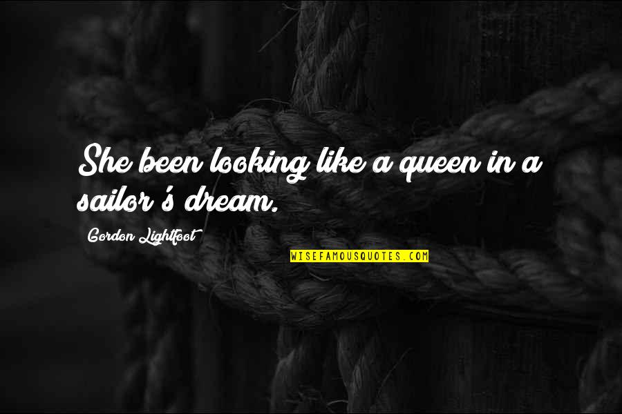 Poirot Grey Cells Quotes By Gordon Lightfoot: She been looking like a queen in a