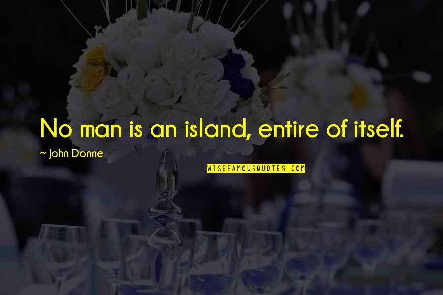 Pokemon X And Y Serena Quotes By John Donne: No man is an island, entire of itself. Pokemon X And Y Serena Quotes By John Donne: No man is an island, entire of itself.